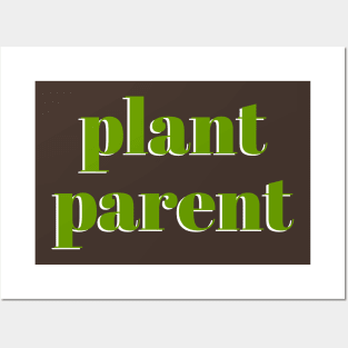 Plant Parent 3b Posters and Art